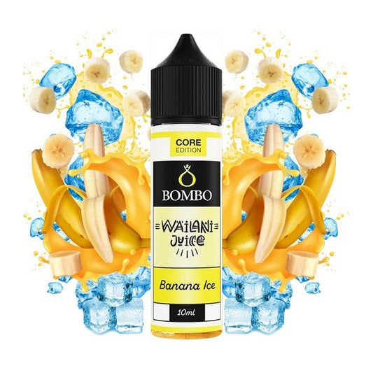Bombo Wailani Juice Core Edition - Banana Ice - Flavor Shot 10/60ml